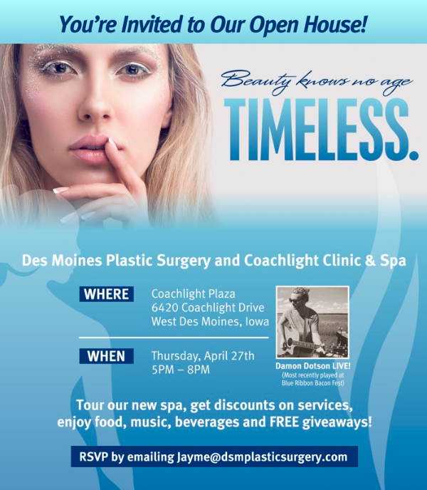 Open House Invite With Damon Dotson By Des Moines Plastic Surgery And Coachlight Clinic &Amp; Spa
