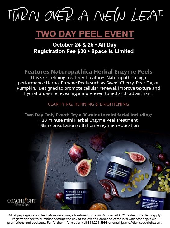 Turn A New Leaf At Our Peel Event 2 Two Day Peel Event By Coachlight Clinic And Spa