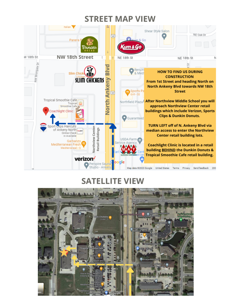 Coachlight Ankeny – Temporary Directions 1 Coachlight Clinic Ankeny Map During Construction